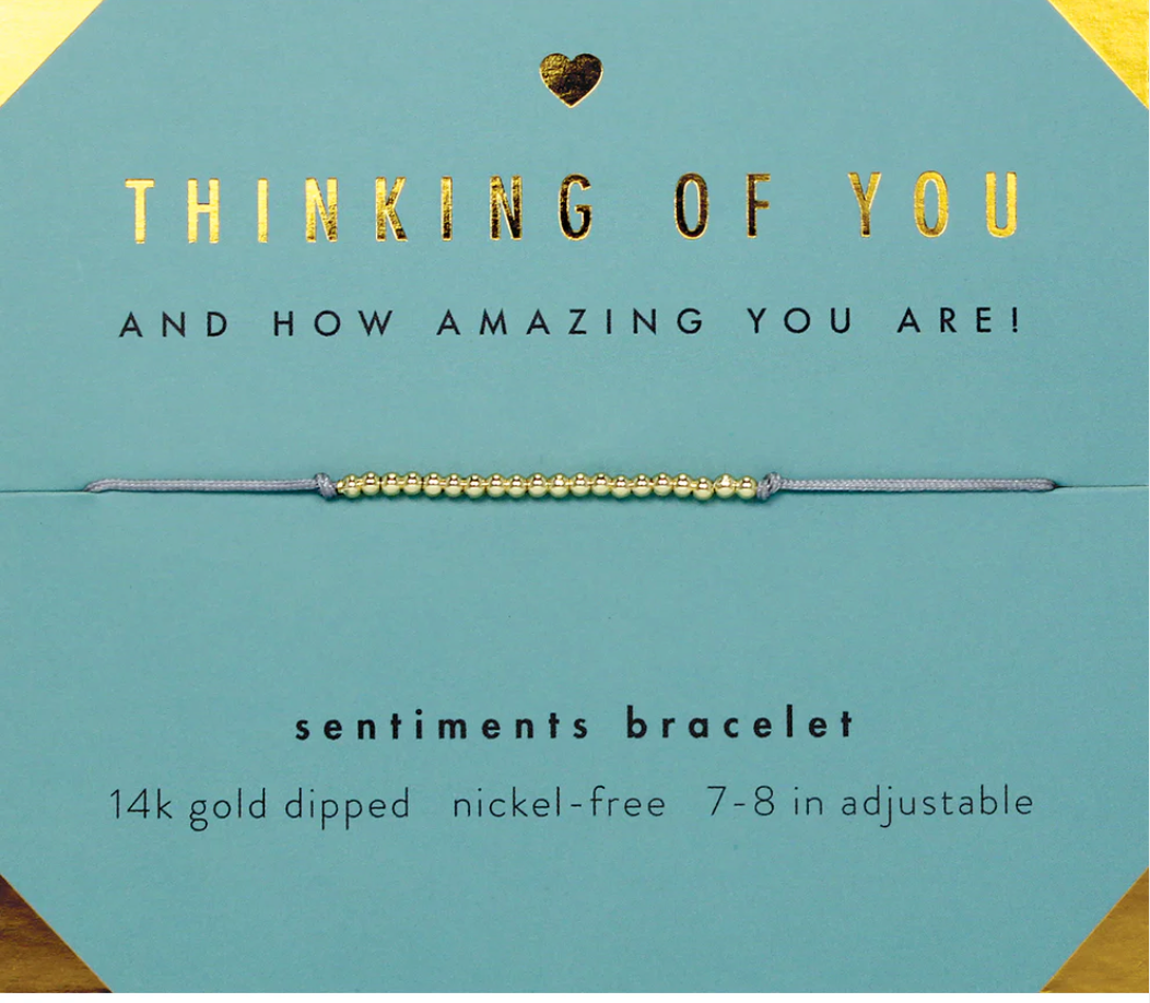Thinking Of You and How Amazing You Are Reminder Bracelet