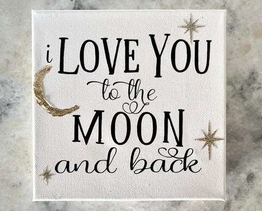 Love You To The Moon And Back Canvas