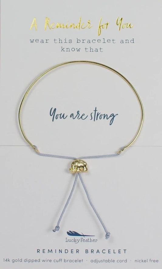 You Are Strong Reminder Bracelet